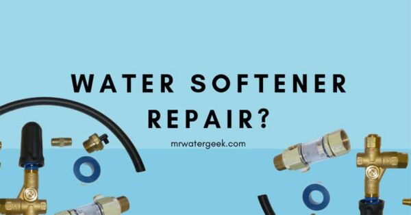 Water Softener Repair: Do NOT Do Anything Before Reading This